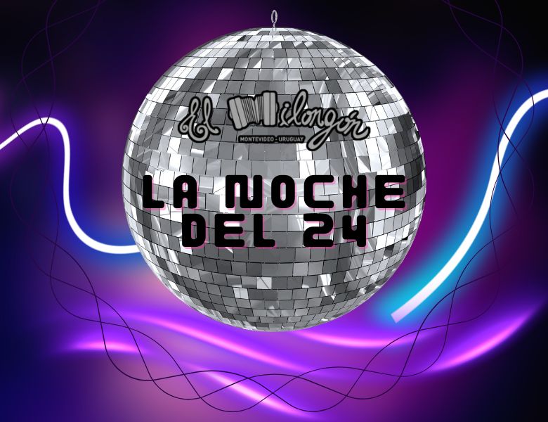 LA NOCHE DEL 24